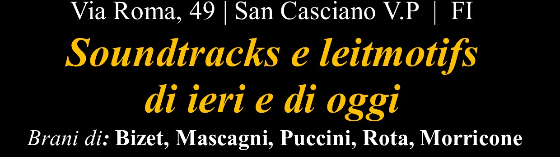 “Soundtracks e leitmotifs di ieri e di oggi”